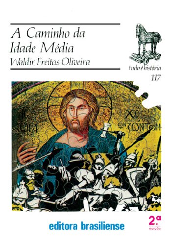 A Caminho Da Idade Média