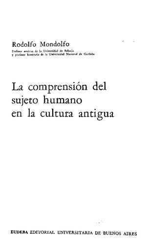 La comprensión del sujeto humano en la cultura antigua