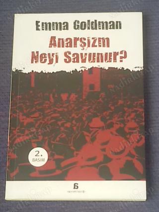 Anarşizm Neyi Savunur?
