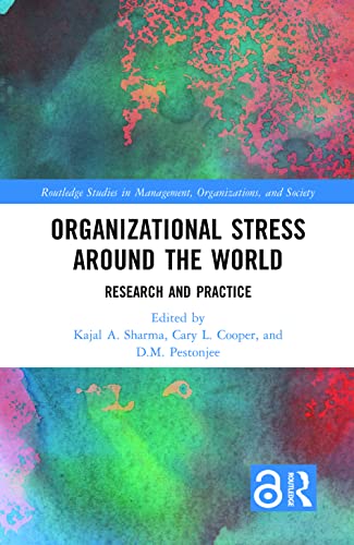 Organizational Stress Around the World: Research and Practice