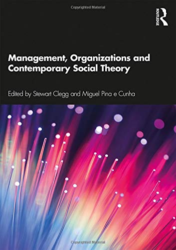 Management, Organizations and Contemporary Social Theory