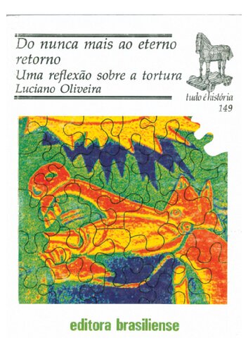 Do Nunca Mais Ao Eterno Retorno