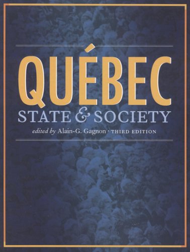 Quebec: State and Society, Third Edition