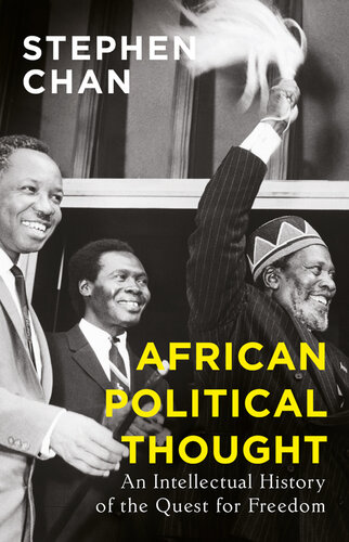 African Political Thought: An Intellectual History of the Quest for Freedom