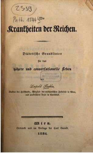 Die Krankheiten der Reichen : Dietätische Grundlinien für das höhere und conversationelle Leben