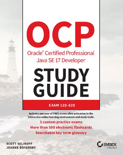 OCP Oracle Certified Professional Java SE 17 Developer Study Guide - Exam 1Z0-829.