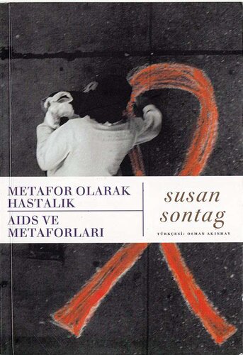 Metafor Olarak Hastalık - AIDS ve Metaforları