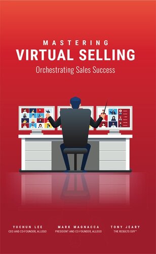 Mastering Virtual Selling: Orchestrating Sales Success