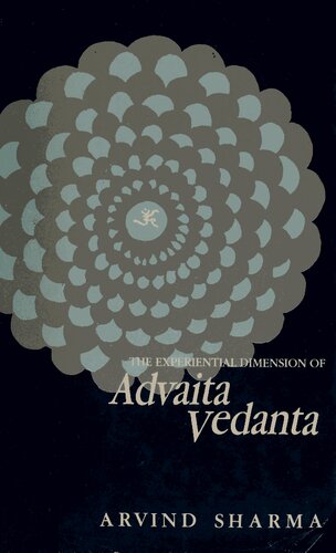 The experiental dimension of Advaita Vedanta