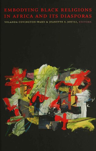 Embodying Black Religions in Africa and its Diasporas