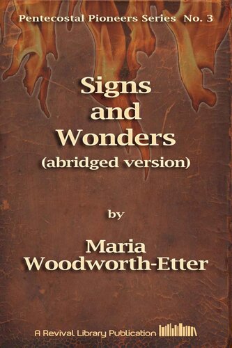 Signs And Wonders (special abridged edition) (Pentecostal Pioneers)
