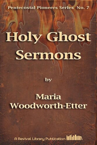 Holy Ghost Sermons (Pentecostal Pioneers)