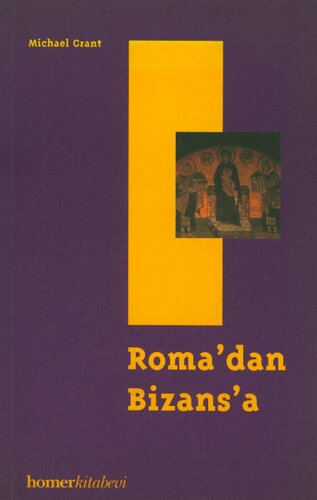 Roma'dan Bizans'a: İ.S. Beşinci Yüzyıl