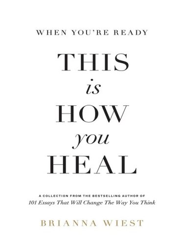 When You’re Ready, This Is How You Heal