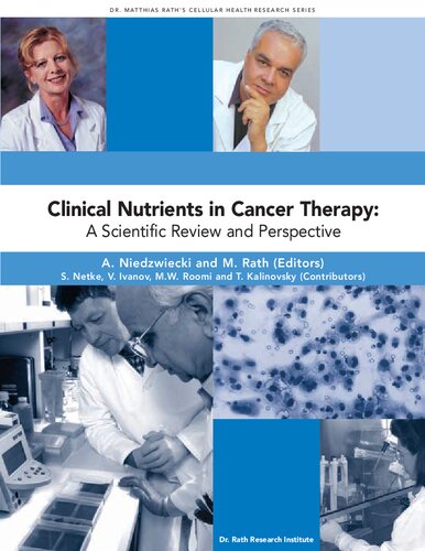 Clinical Nutrients in Cancer Therapy : A scientific review and perspective