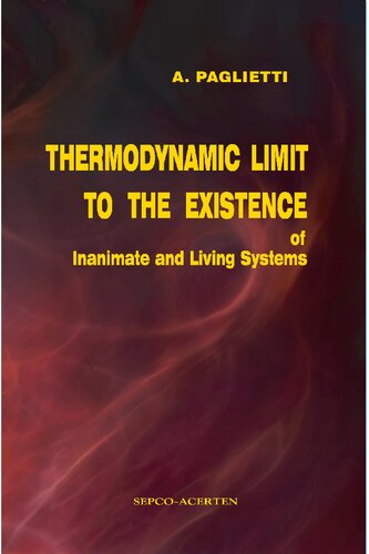 Thermodynamic Limit to the Existence of Inanimate and Living Systems