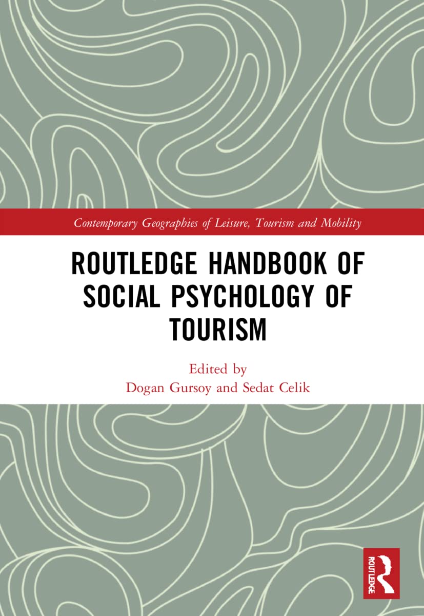 Routledge Handbook of Social Psychology of Tourism