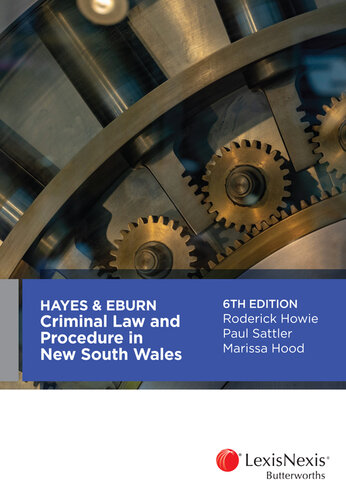 Hayes & Eburn Criminal Law and Procedure in New South Wales 6th ed