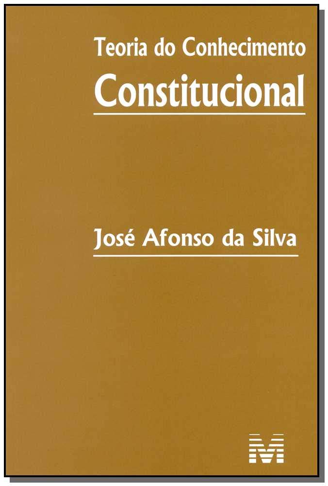 Teoria do conhecimento constitucional - 1 ed./2014