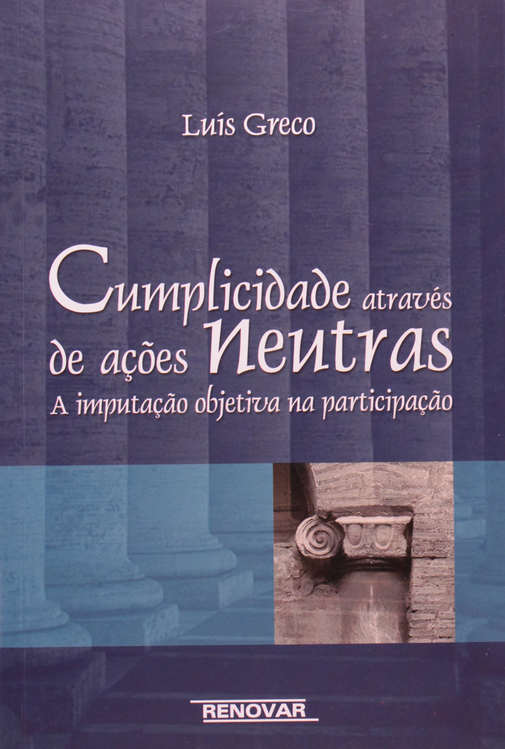 Cumplicidade Atraves De Acoes Neutras