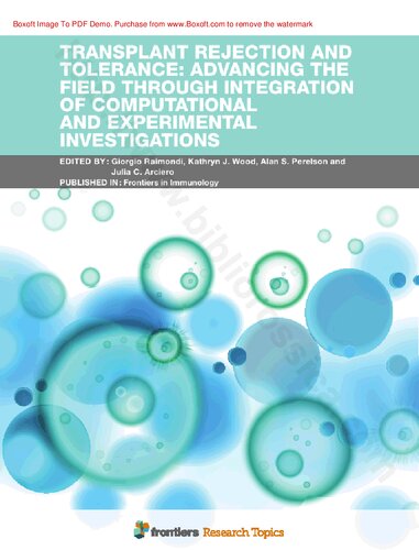 Transplant Rejection and Tolerance: Advancing the Field through Integration of Computational and Experimental Investigations