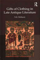 Gifts of Clothing in Late Antique Literature