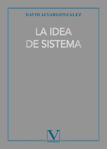 La idea de Sistema