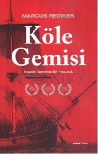 Köle Gemisi: İnsanlık Tarihinde Bir Yolculuk