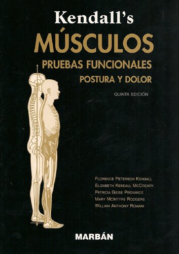 Kendall's Musculos - Pruebas funcionales, postura y dolor
