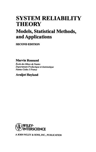 System reliability theory. Models, Statistical Methods, and Applications