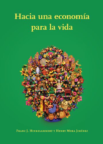 Hacia una economía para la vida. Preludio a una segunda crítica de la economía política