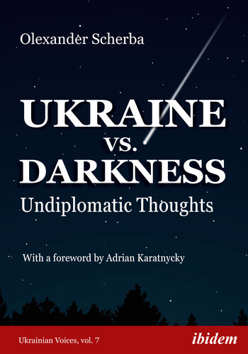 Ukraine vs. Darkness: Undiplomatic Thoughts