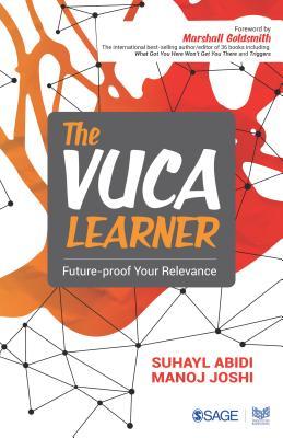 The Vuca Learner: Future-Proof Your Relevance