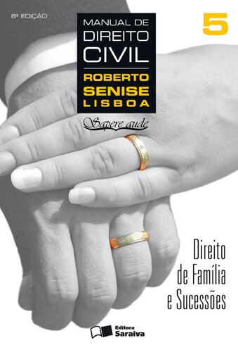 Manual de Direito Civil, Vol. 5: Direito de Família e Sucessões