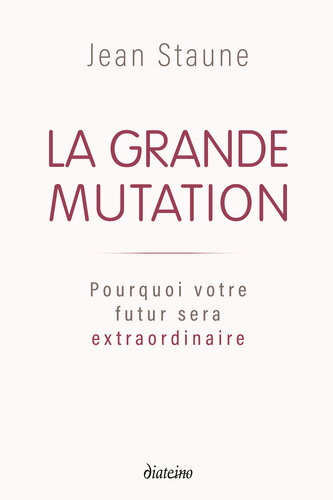 La Grande Mutation