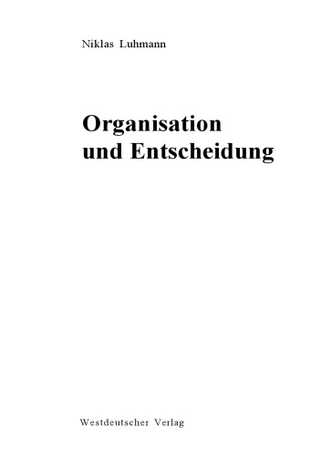 Organisation und Entscheidung.