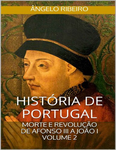 História de Portugal: Morte e Revolução: De Afonso III a João I