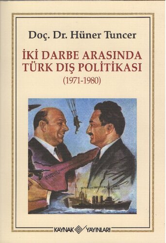 İki Darbe Arasında Türk Dış Politikası (1971-1980)
