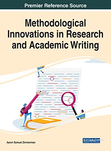 Methodological Innovations in Research and Academic Writing