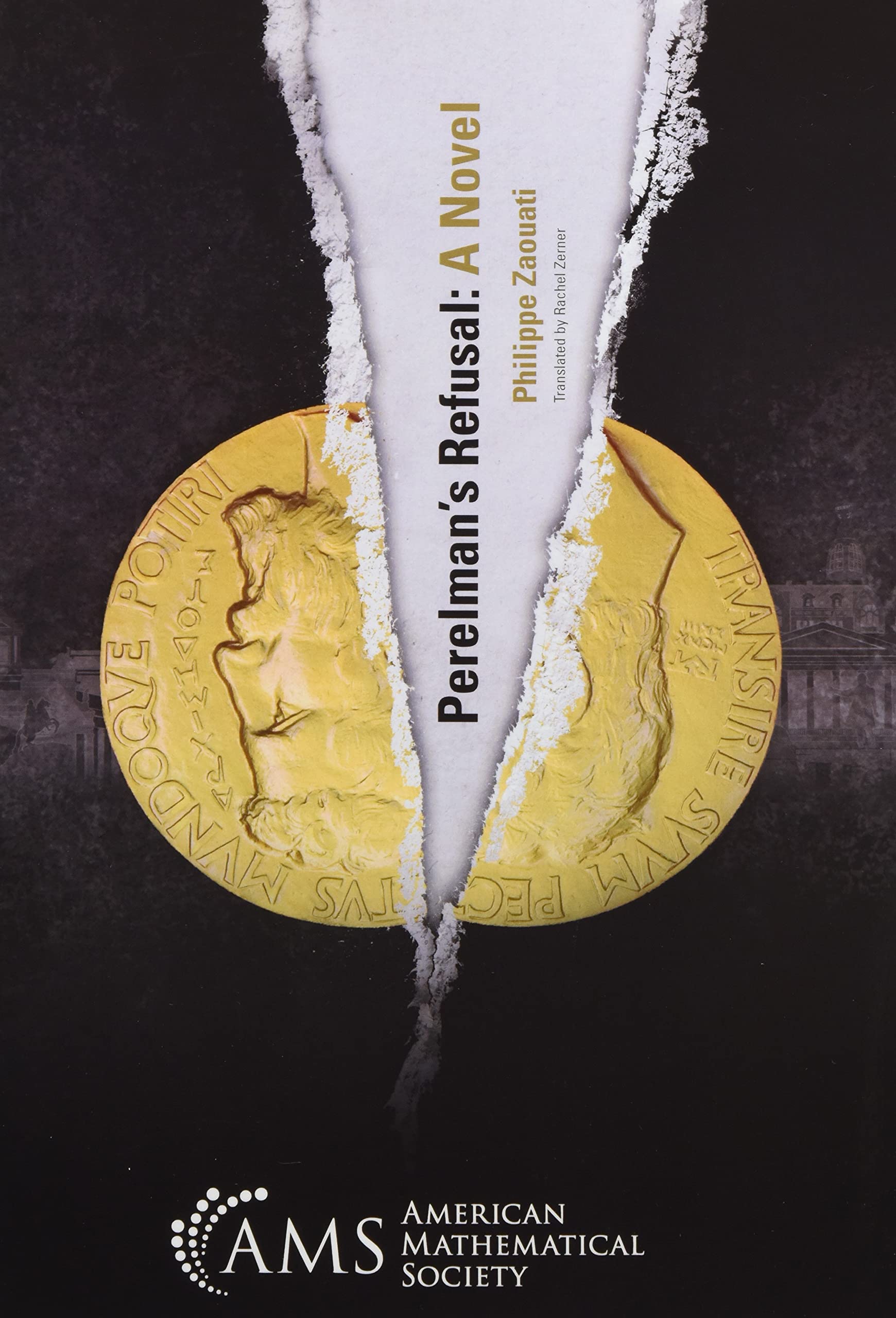 Perelman’s Refusal: A Novel