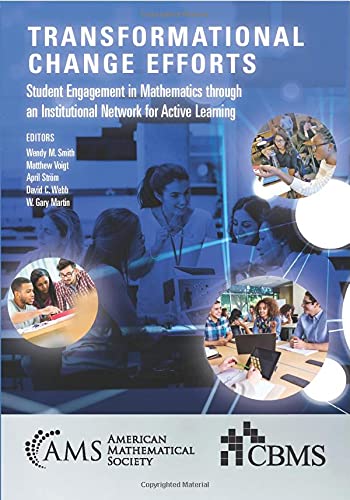 Transformational Change Efforts: Student Engagement in Mathematics through an Institutional Network for Active Learning