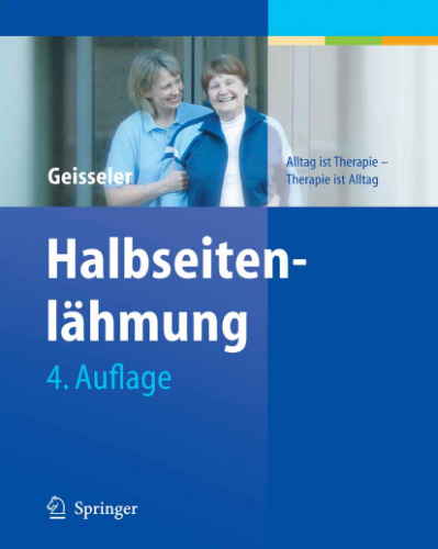Halbseitenlähmung: Alltag ist Therapie - Therapie ist Alltag 