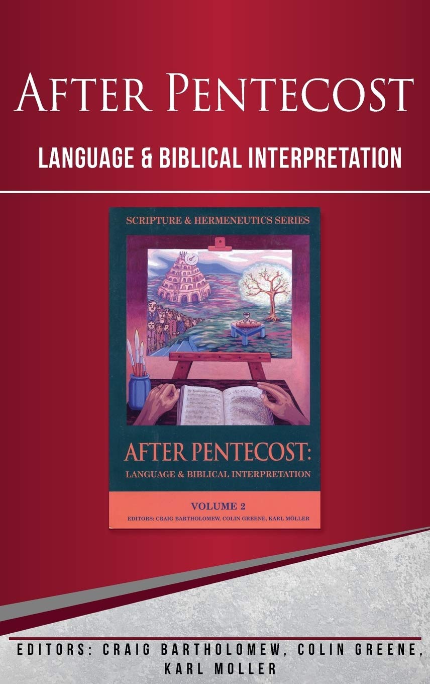 After Pentecost: Language and Biblical Interpretation