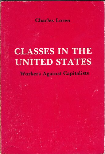 Classes in the United States: Workers Against Capitalists