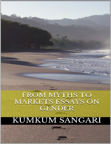From Myths to Markets: Essays on Gender