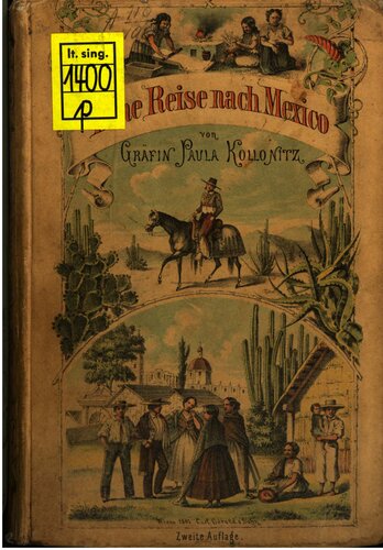 Eine Reise nach Mexiko im Jahre 1864