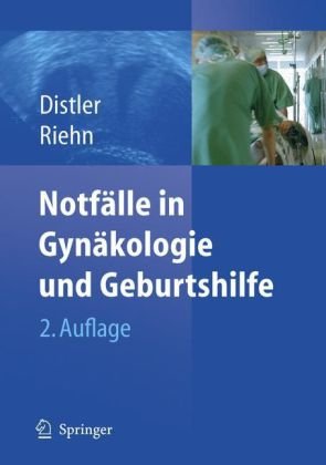 Notfälle in Gynäkologie und Geburtshilfe