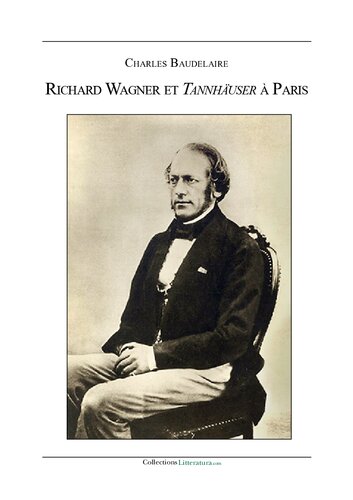Richard Wagner et Tannhäuser à Paris