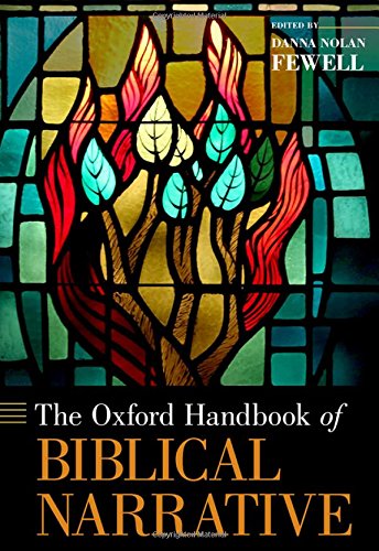 The Oxford Handbook of Biblical Narrative (Oxford Handbooks)
