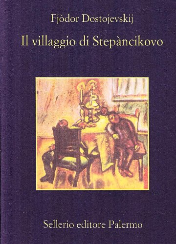 Il villaggio di Stepàncikovo